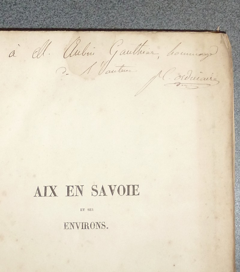 Aix-en-Savoie et ses environs pendant la saison des Eaux