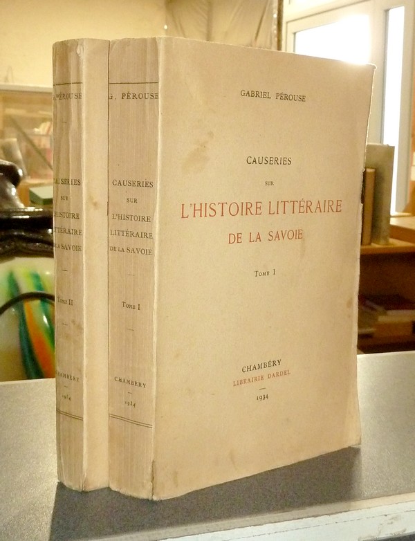 Causeries sur l'Histoire littéraire de la Savoie (2 volumes)