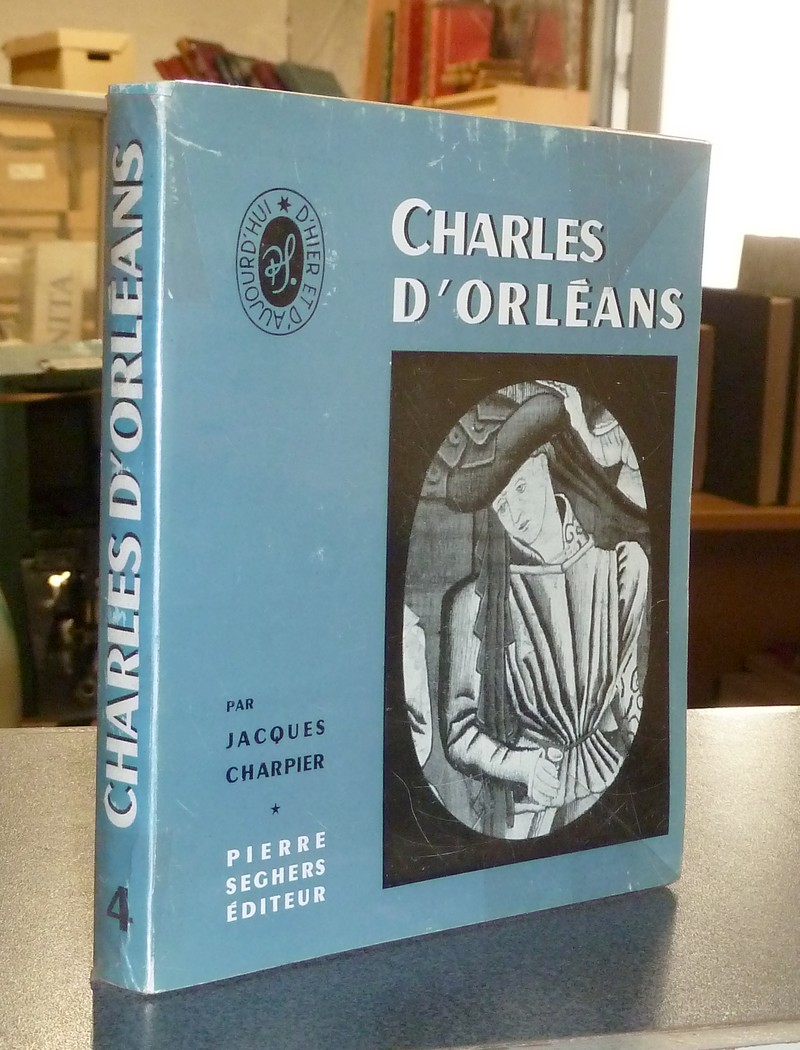 Charles d'Orléans - Charpier, Jacques