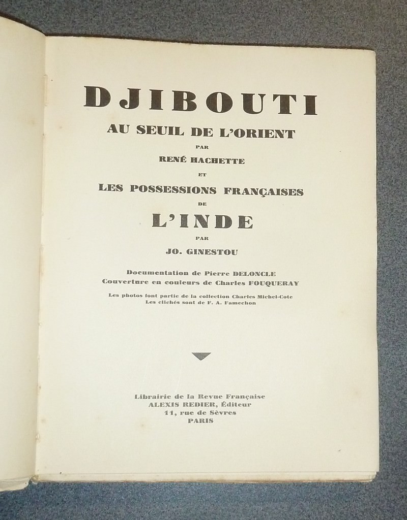 Djibouti, au seuil de l'Orient - Les possessions françaises de l'Inde