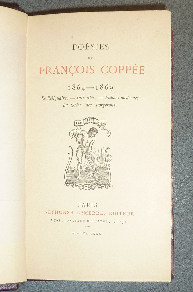 Poésies 1864-1869 Le Reliquaire - Intimités - Poèmes modernes - La grève des Forgerons