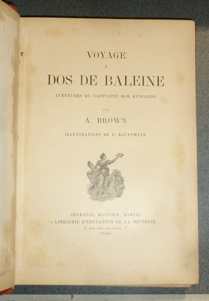 Voyage à dos de Baleine. Aventures du Capitaine Bob Kincardy