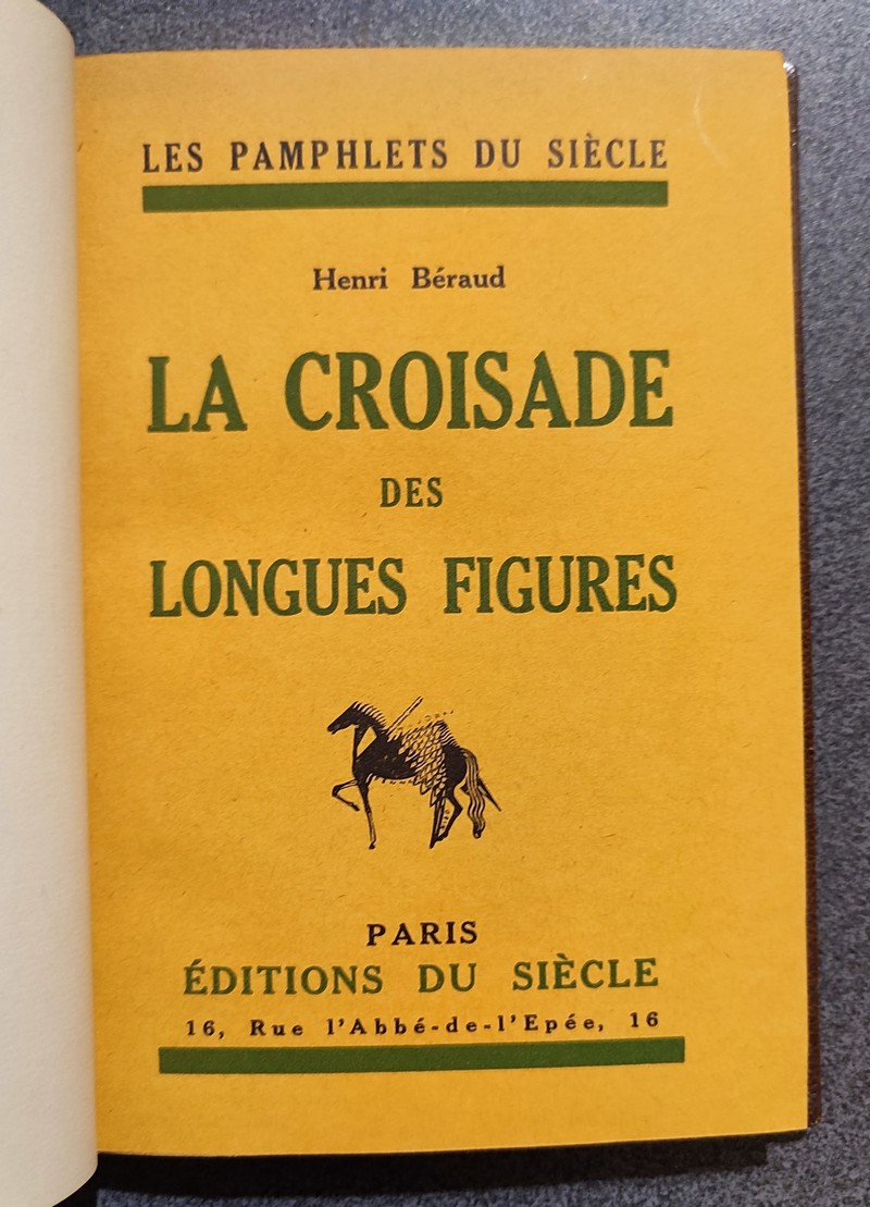 La croisade des longues figures