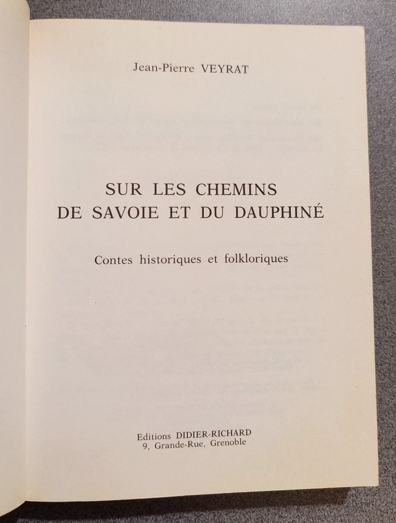 Sur les chemins de Savoie et du Dauphiné. Contes historiques et folkloriques