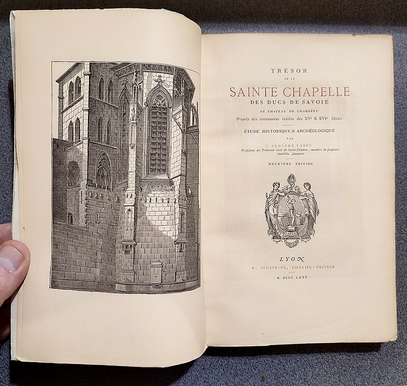Livre ancien Savoie - Trésor de la Sainte Chapelle des Ducs de Savoie au Château de Chambéry... - Fabre, Adolphe