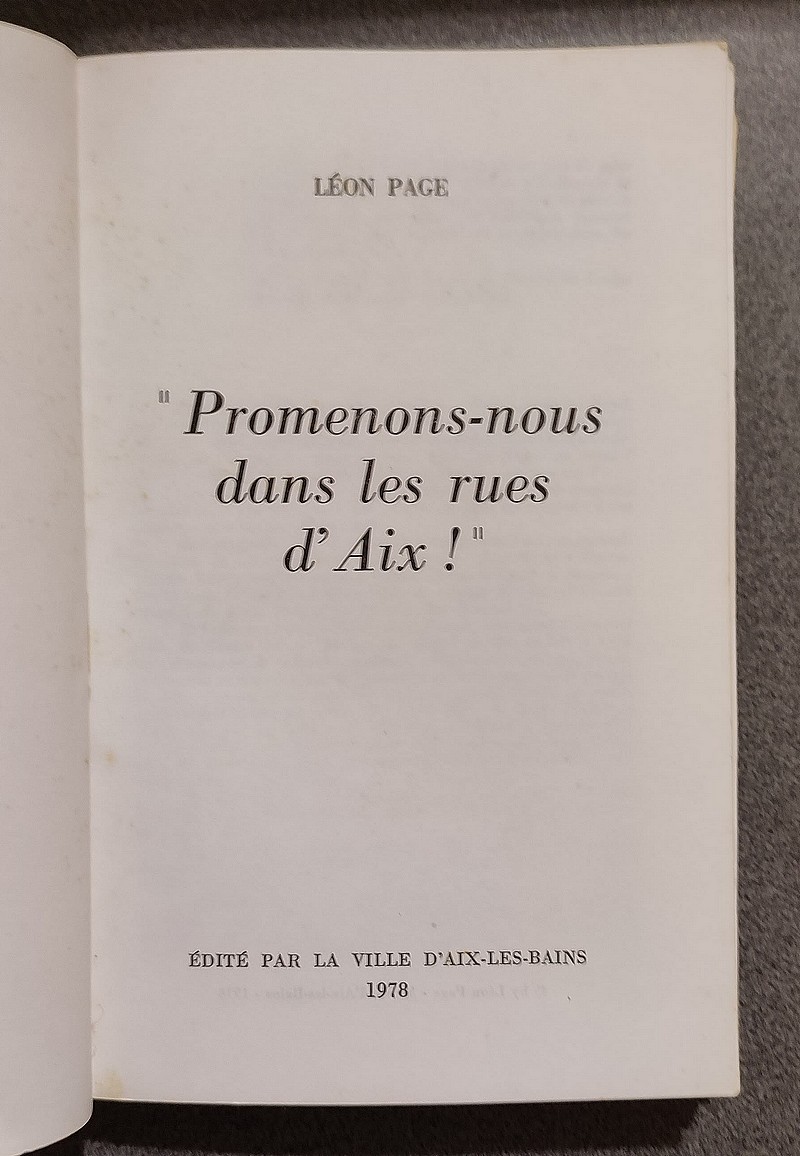 Promenons-nous dans les rues d'Aix. (Savoie)