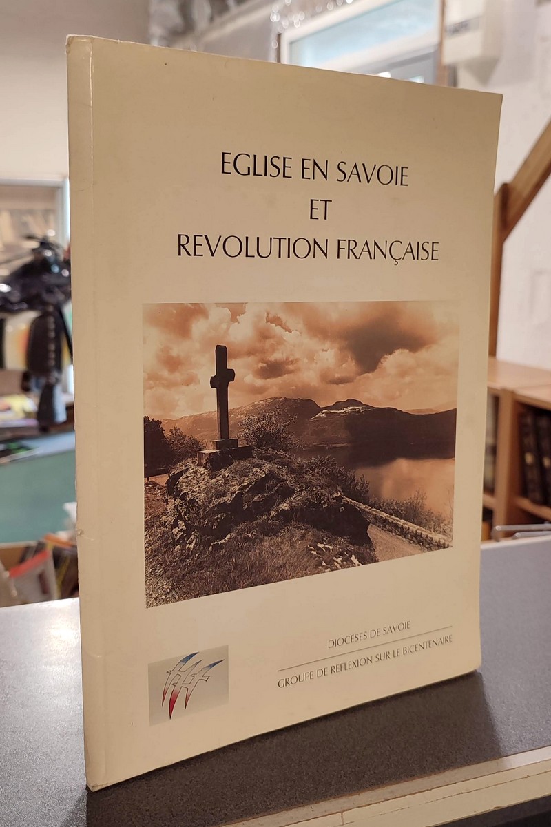Livre ancien Savoie - Église en Savoie et Révolution française - 