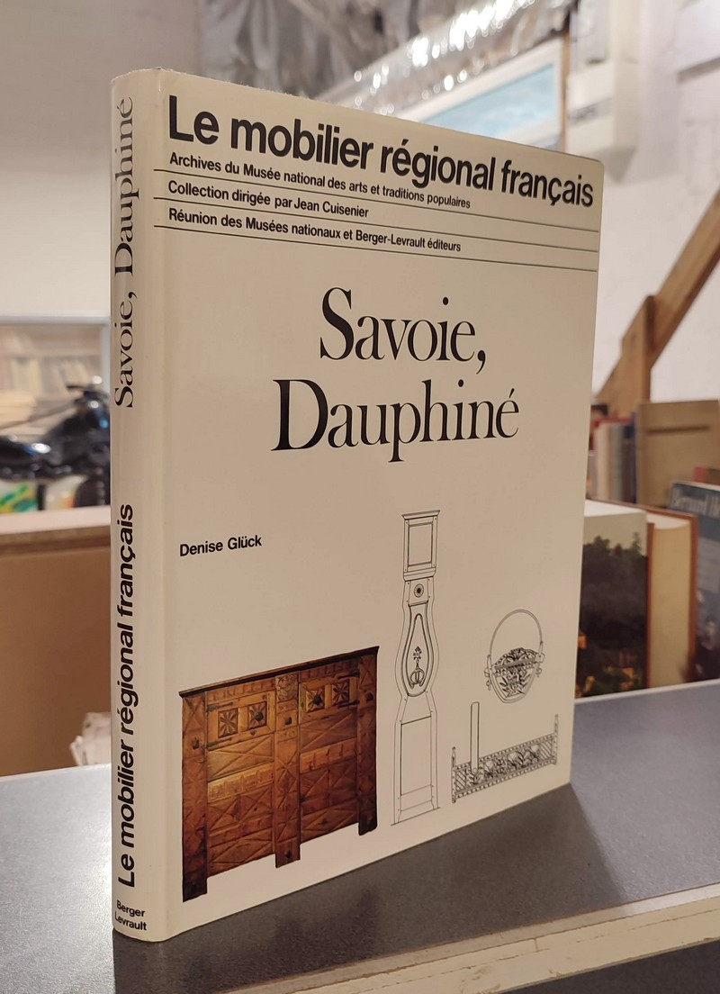 Le Mobilier régional français, Savoie Dauphiné