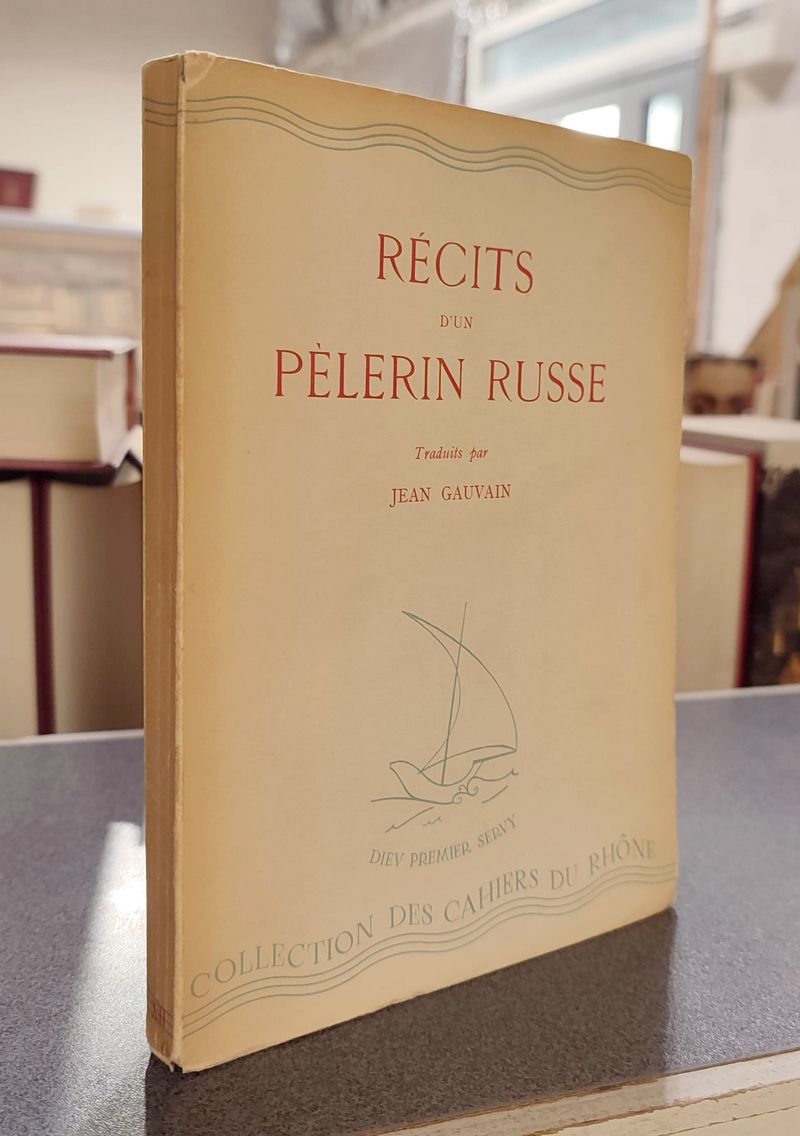 livre ancien - Récits d'un pélerin Russe, à son père spirituel - Gauvain, Jean