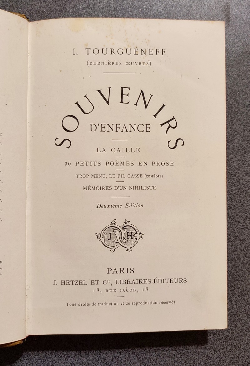 Souvenirs d'enfance - La caille - 30 petits poèmes en prose - Trop menu, le fil casse (comédie) - Mémoires d'un nihiliste