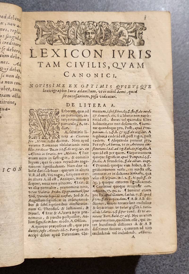 Lexicon juridicum, Hoc est, Juris civilis et canonici in schola at que soro usitatarum vocum penus. Ex antiquis & recentioribus jurisconsultis de Lexigraphis [...] Brissonii, Hotmani, Prateii...