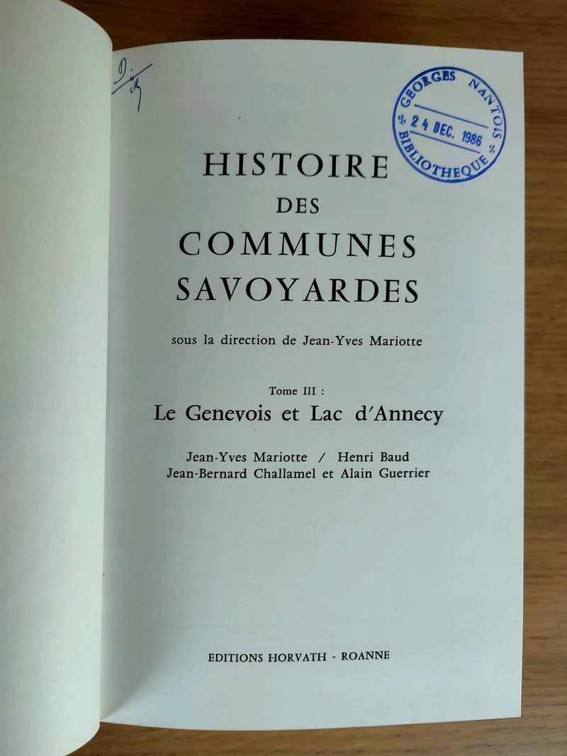 Histoire des communes savoyardes, Haute Savoie, Tome III. Le Genevois et Lac d'Annecy