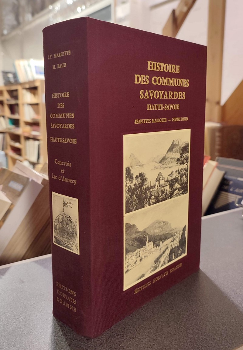 Histoire des communes savoyardes, Haute Savoie, Tome III. Le Genevois et Lac d'Annecy