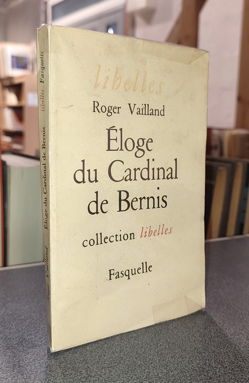 livre ancien - Éloge du Cardinal de Bernis - Vailland, Roger