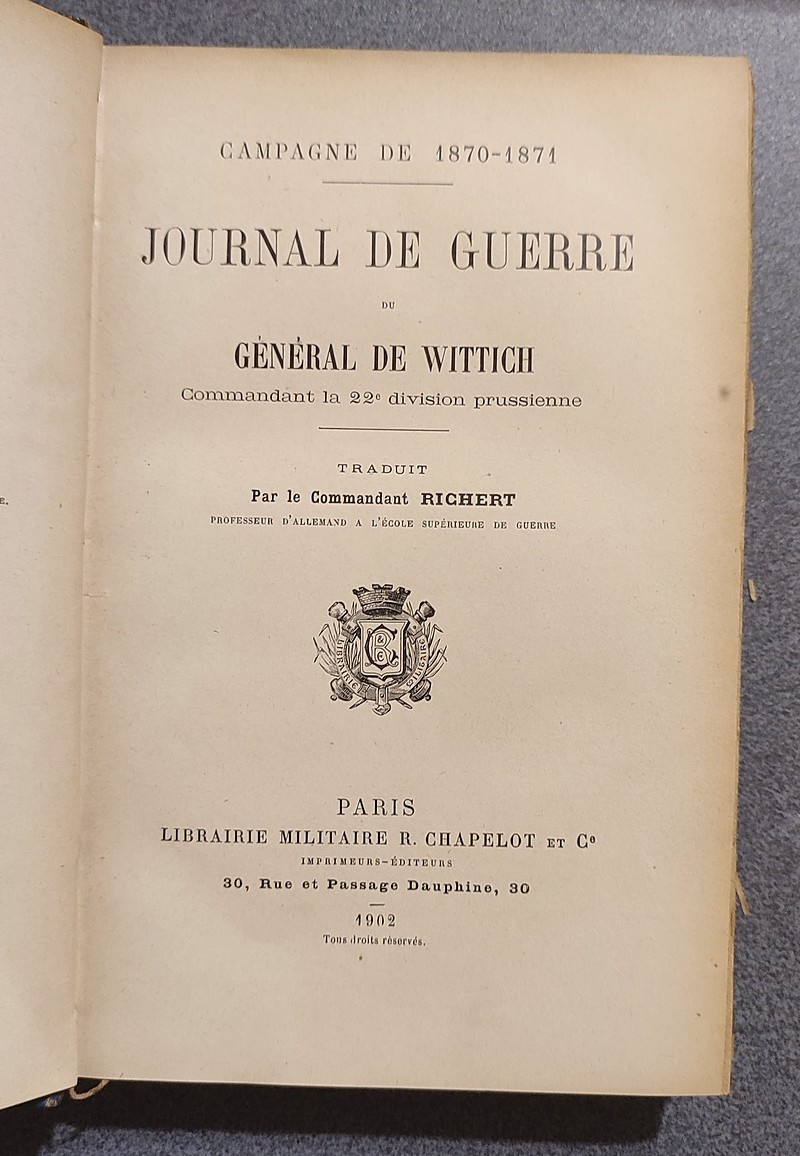 Journal de Guerre du Général de Wittich, Commandant la 22 eme division prussienne. Campagne de 1870-1871