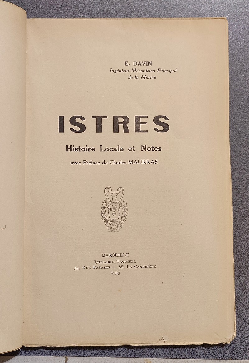 Istres, Histoire locale et notes