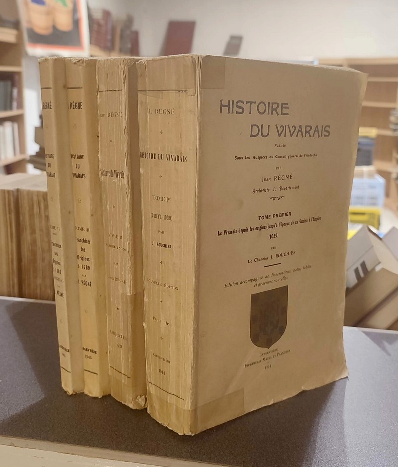 Histoire du Vivarais (4 vol.). T.I : Le Vivarais depuis les origines jusqu'a l'époque de sa...