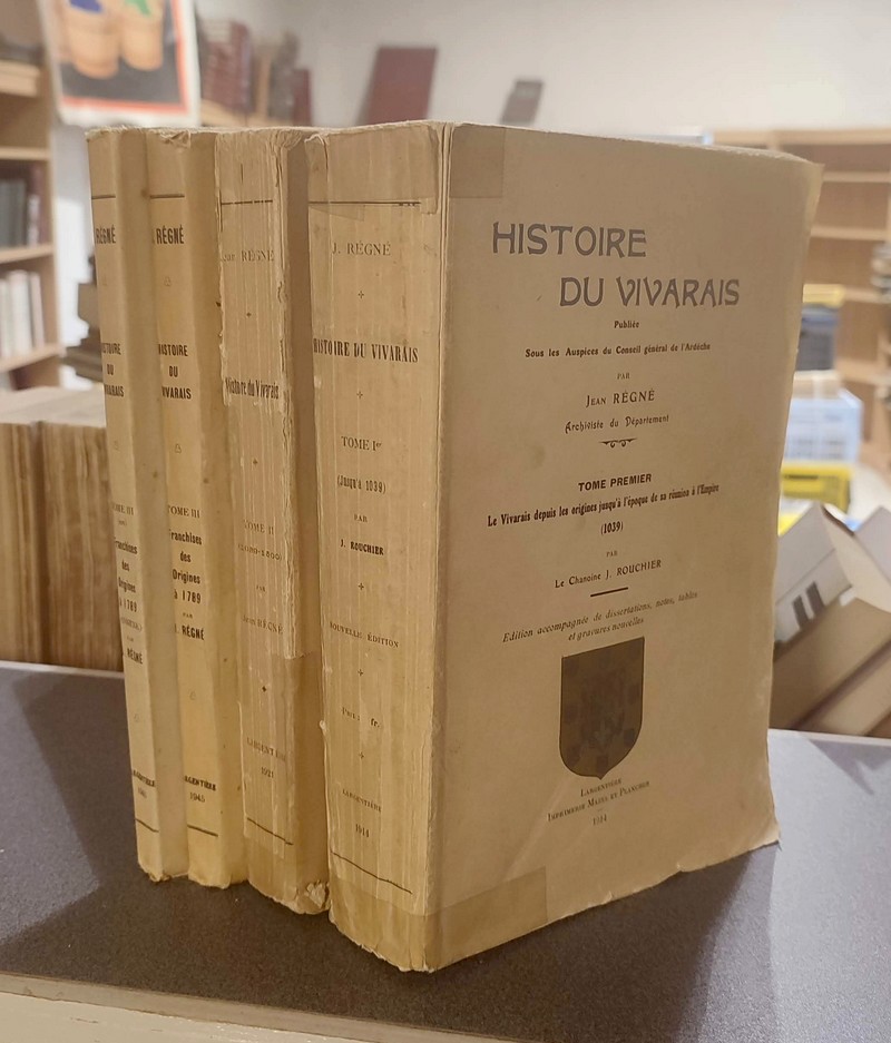 Histoire du Vivarais (4 vol.). T.I : Le Vivarais depuis les origines jusqu'a l'époque de sa réunion à l'Empire (1039). T.II : Le développement...