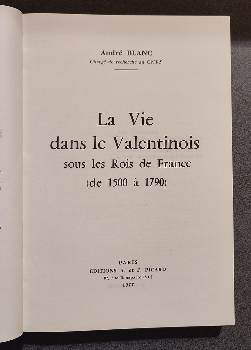 La vie dans le Valentinois sous les Rois de France (de 1500 à 1790)
