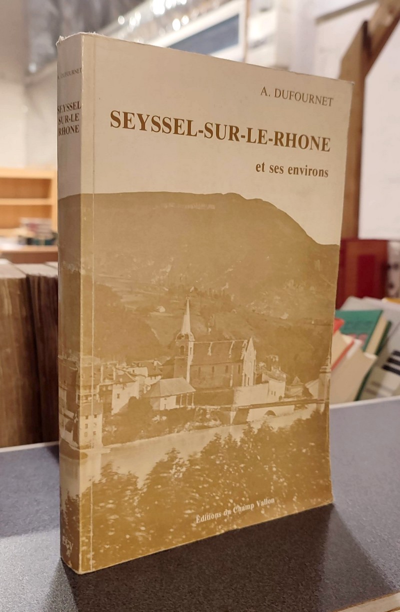 Seyssel-sur-le-Rhône et ses environs