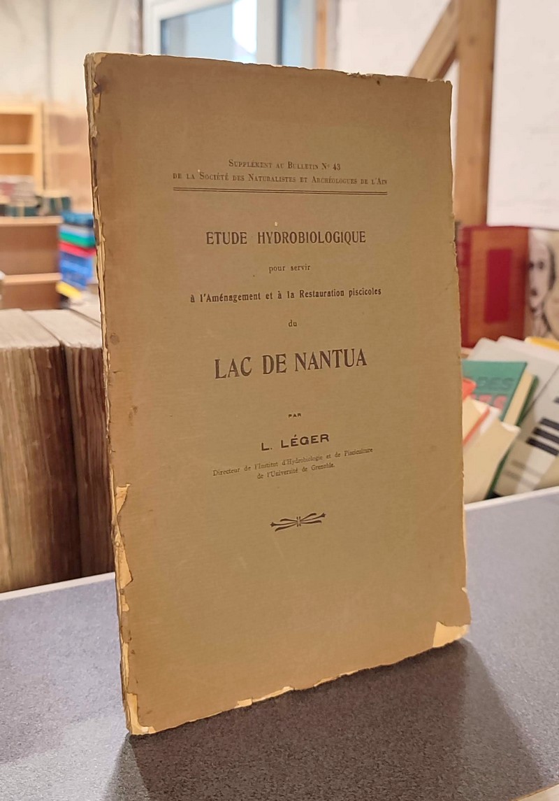 livre ancien - Étude hydrobiologique pour servir à l'aménagement et à la restauration piscicoles du Lac de Nantua - Léger, L.