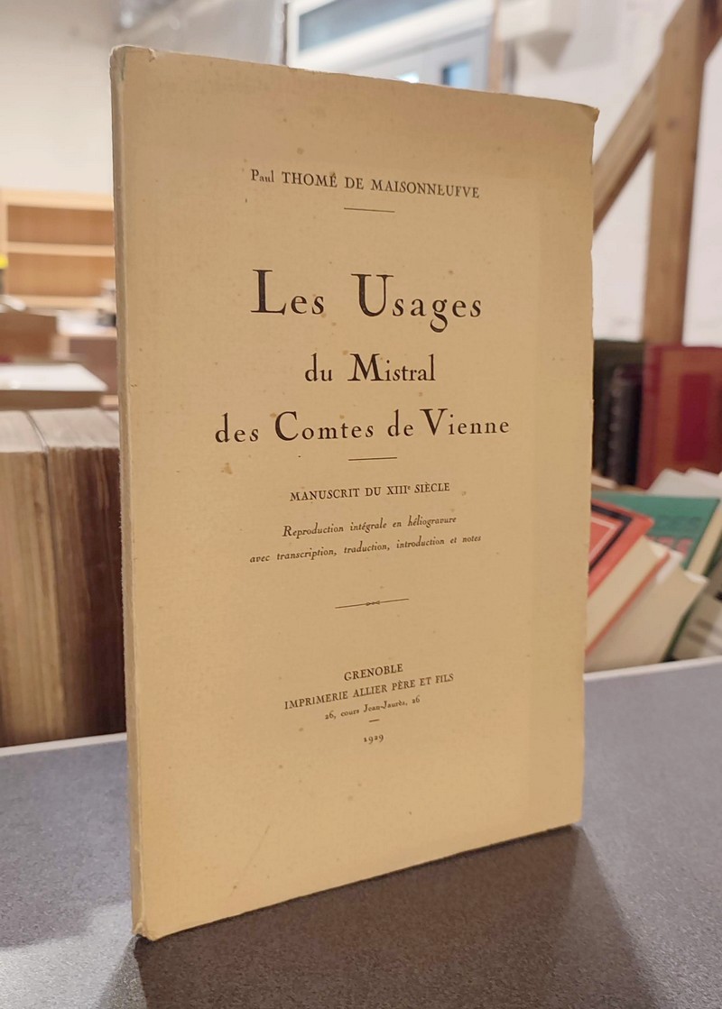 Les Usages du Mistral des Comtes de Vienne. Manuscrit du XIII siècle