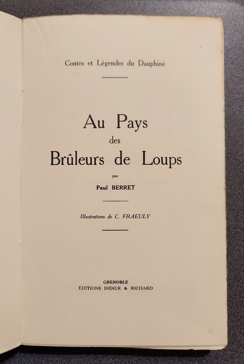 Au Pays des Brûleurs de Loups