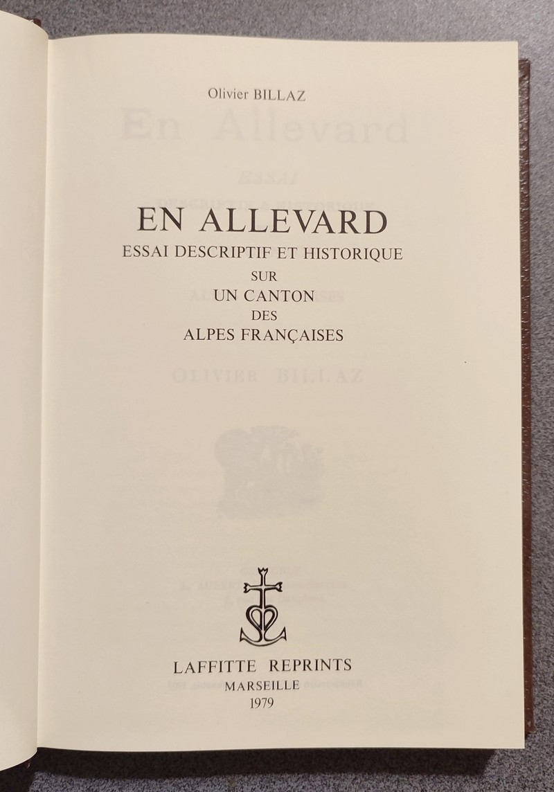 En Allevard. Essai descriptif et historique sur un canton des Alpes françaises