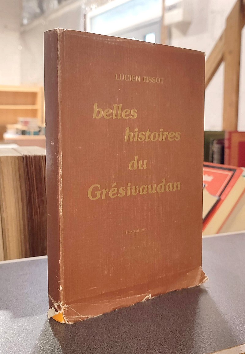 Belles histoires du Grésivaudan