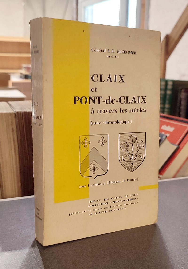 Claix et Pont-de-Claix à travers les siècles (suite chronologique)