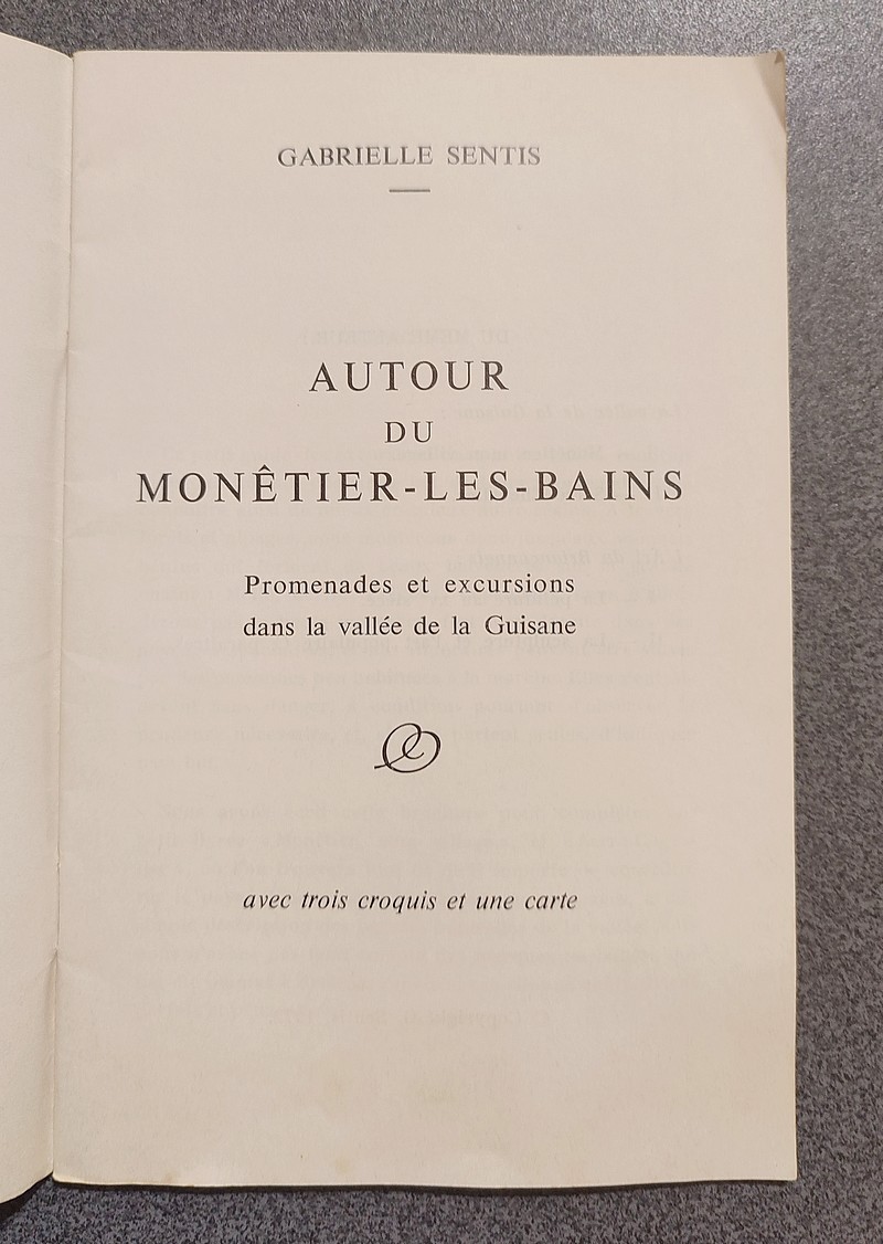 Autour du Monêtier-les-Bains. Promenades et excursions dans la vallée de la Guisane