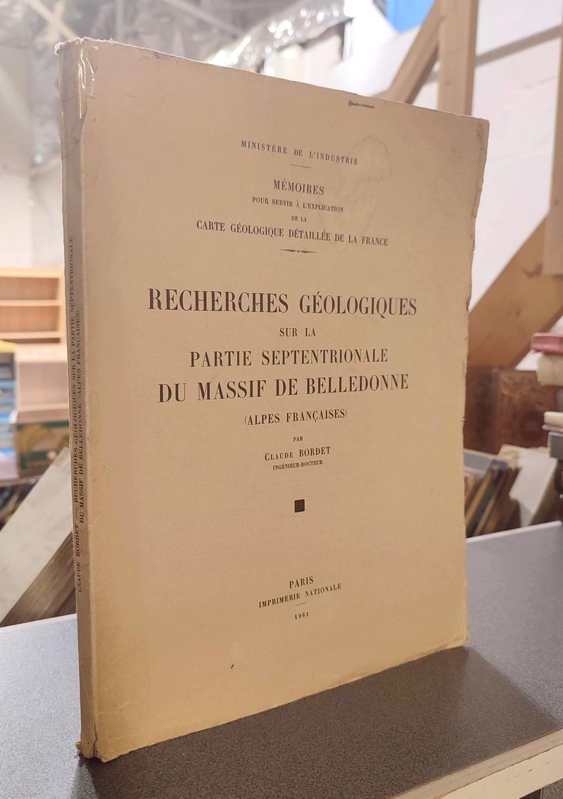 Livre ancien Savoie - Recherches géologiques sur la partie septentrionale du Massif des Belledonne... - Bordet, Claude (Ingénieur - Docteur)