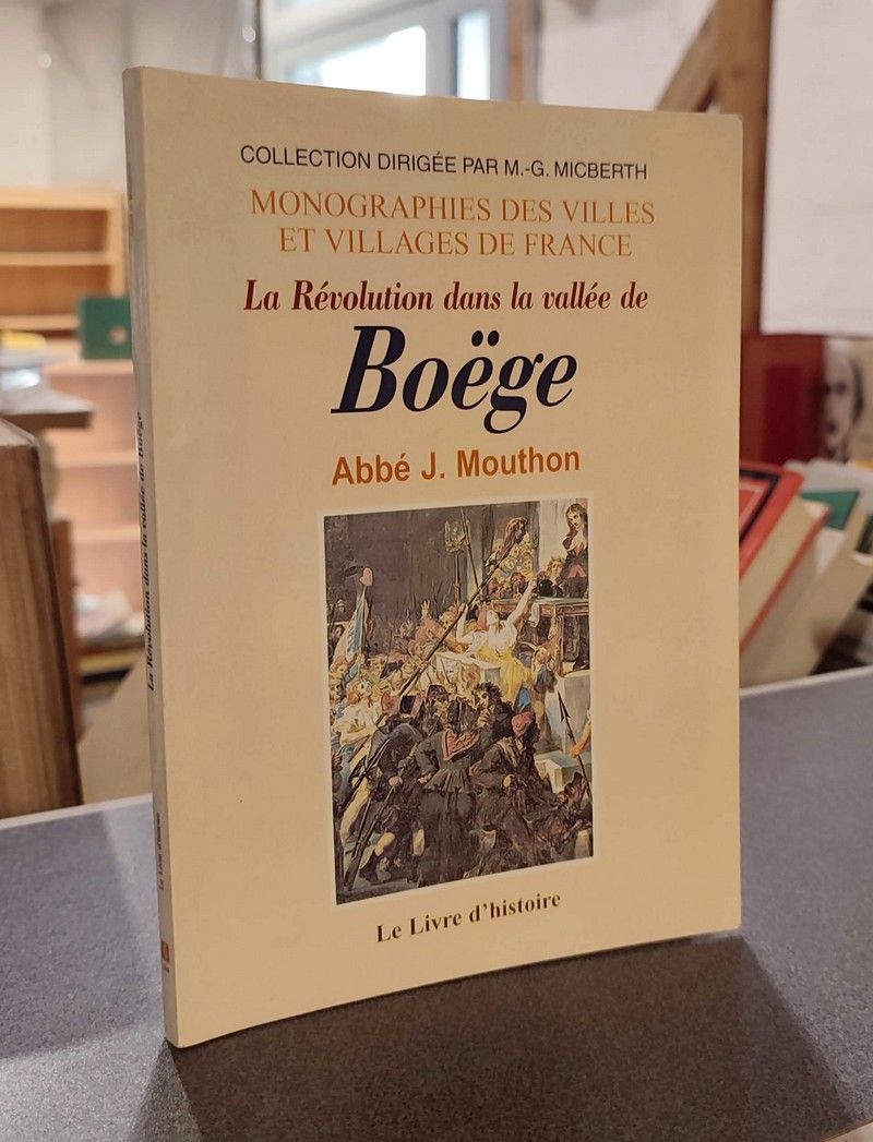 Livre ancien Savoie - La Révolution dans la vallée de Boëge - Mouthon, Abbé J.