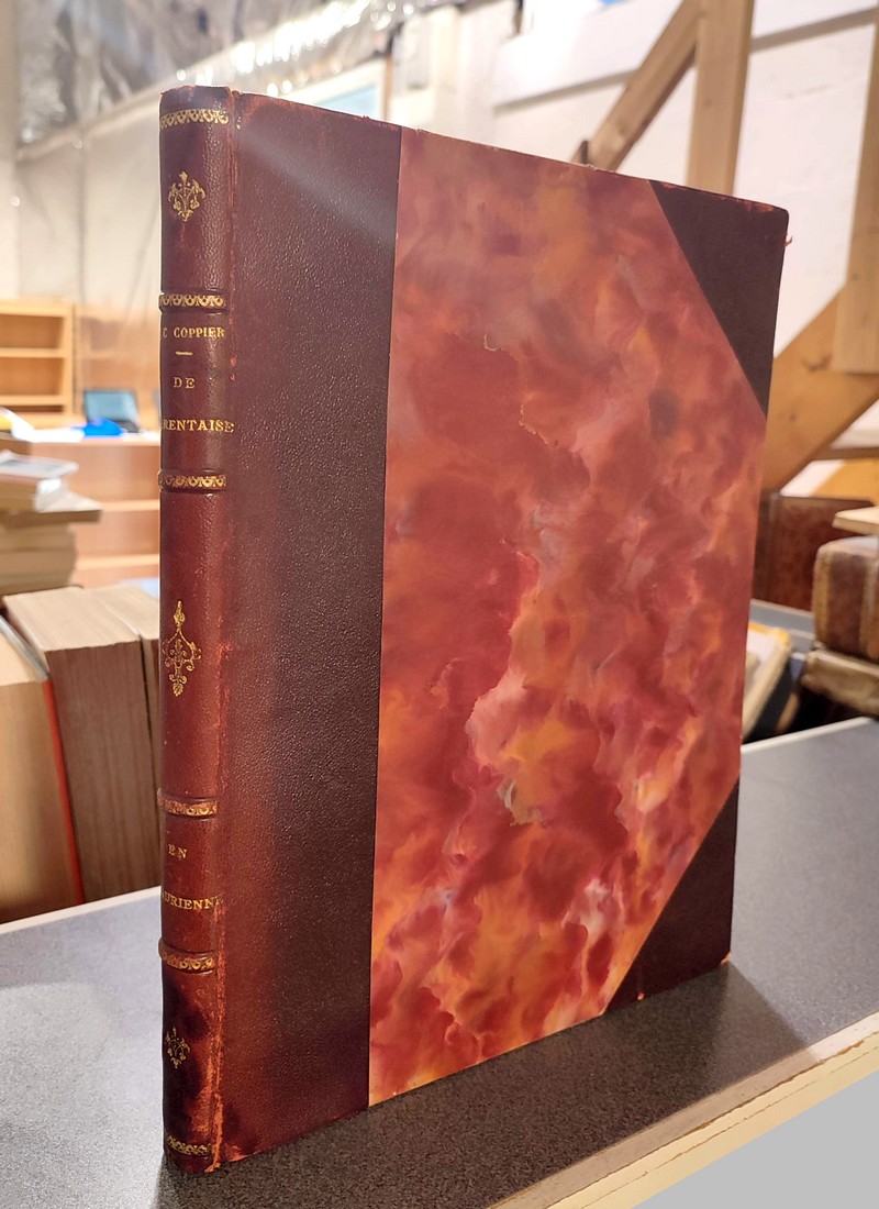 Livre ancien Savoie - De Tarentaise en Maurienne - Coppier, André-Charles