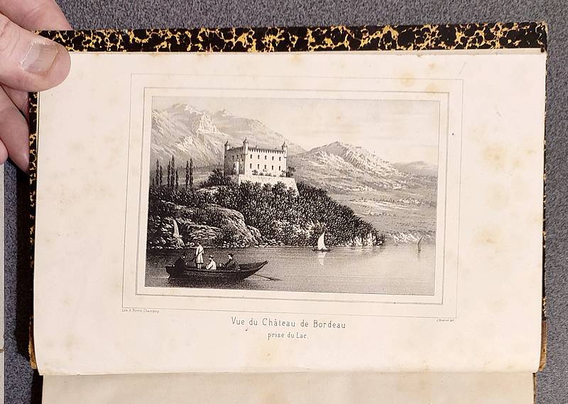 Bordeau, son château féodal, le Mont-du-chat et le lac du Bourget. Études historiques, scientifiques et pittoresques