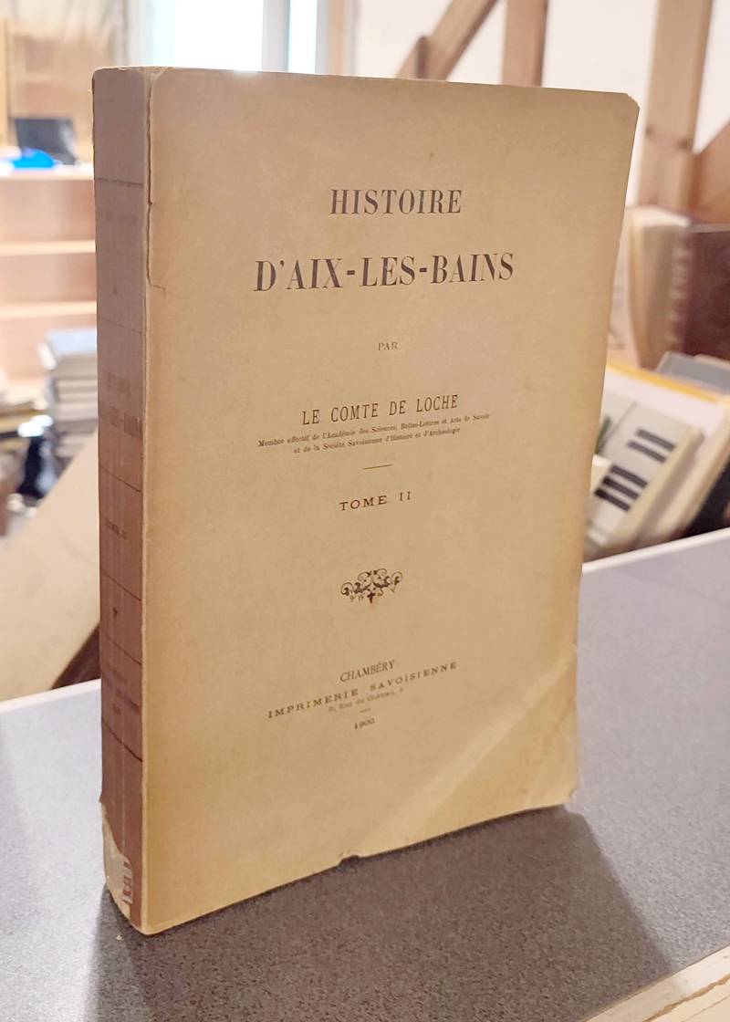 Histoire d'Aix-les-Bains (Tome II)