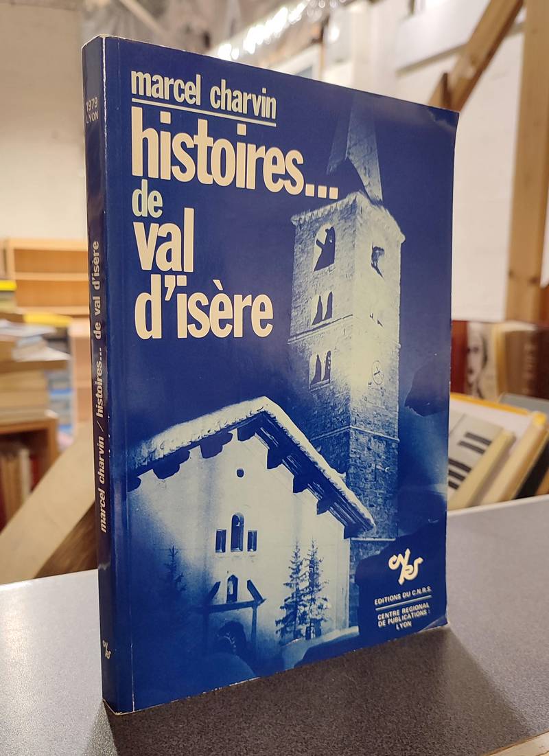 Livre ancien - Histoires... de Val d'Isère - Charvin, Abbé Marcel