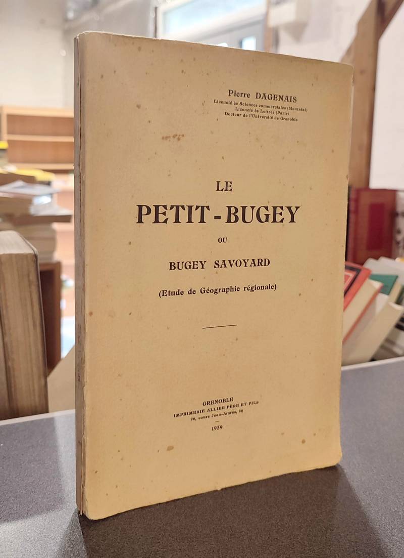 Le Petit-Bugey ou Bugey savoyard (Étude de géographie régionale)