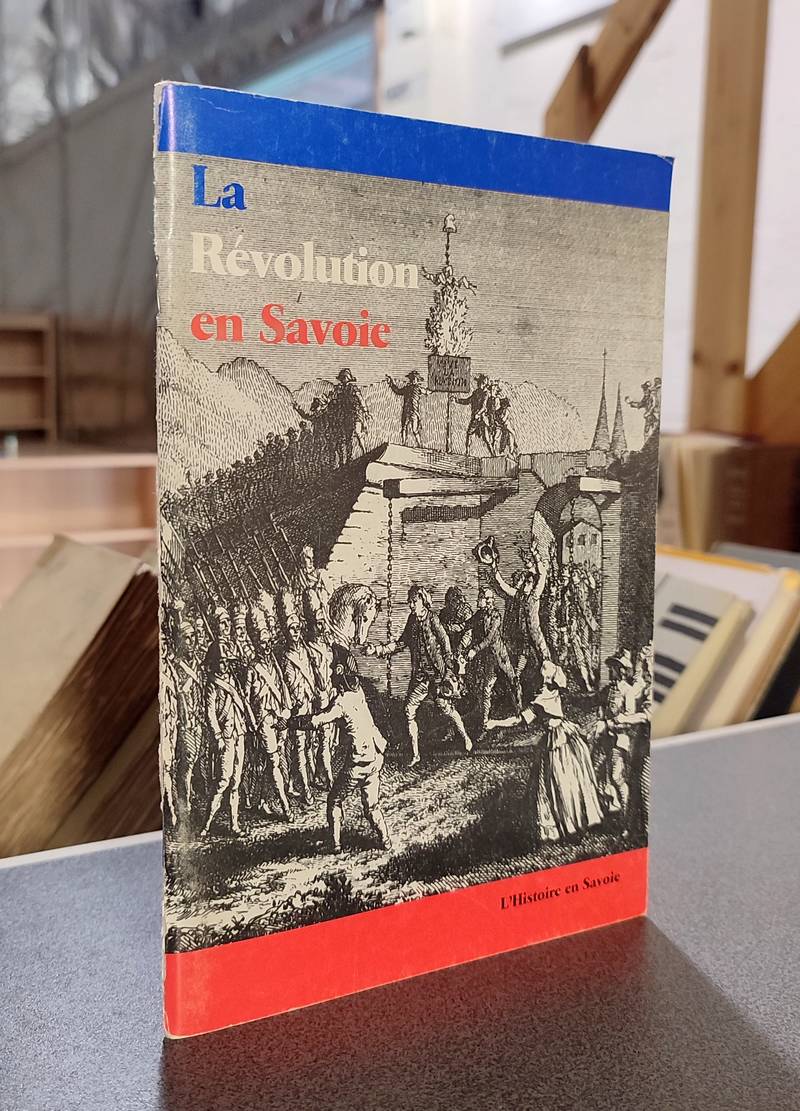 Livre ancien Savoie - La Révolution en Savoie - Tyl, Yves