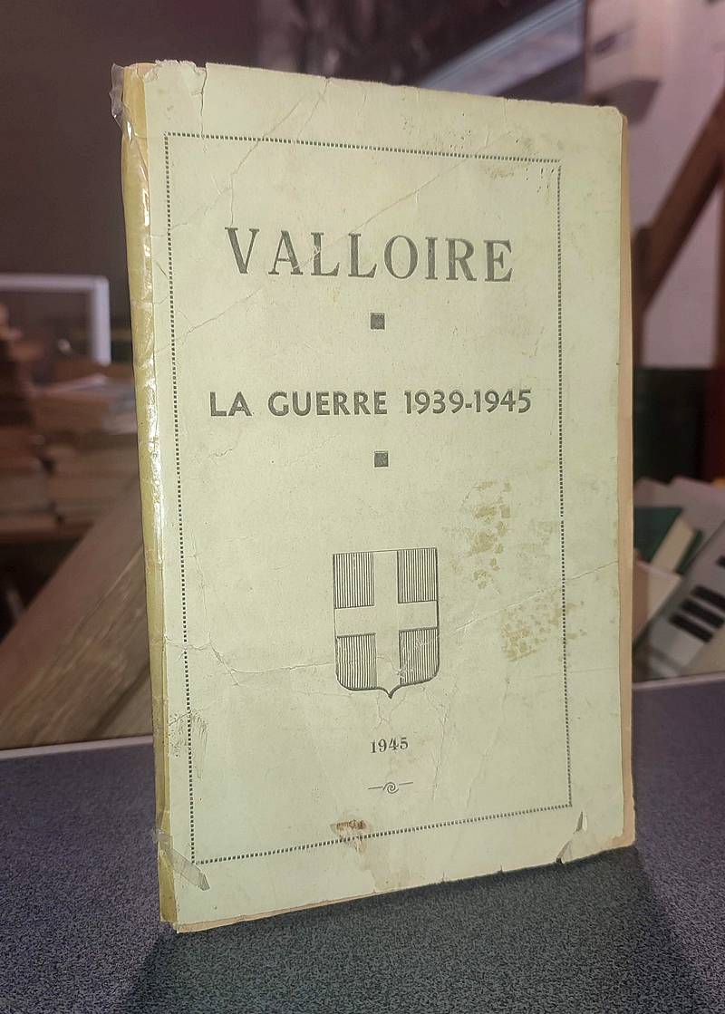 Livre ancien Savoie - Valloire pendant la Guerre 1939-1945 - Martin, E. curé (attribué à)