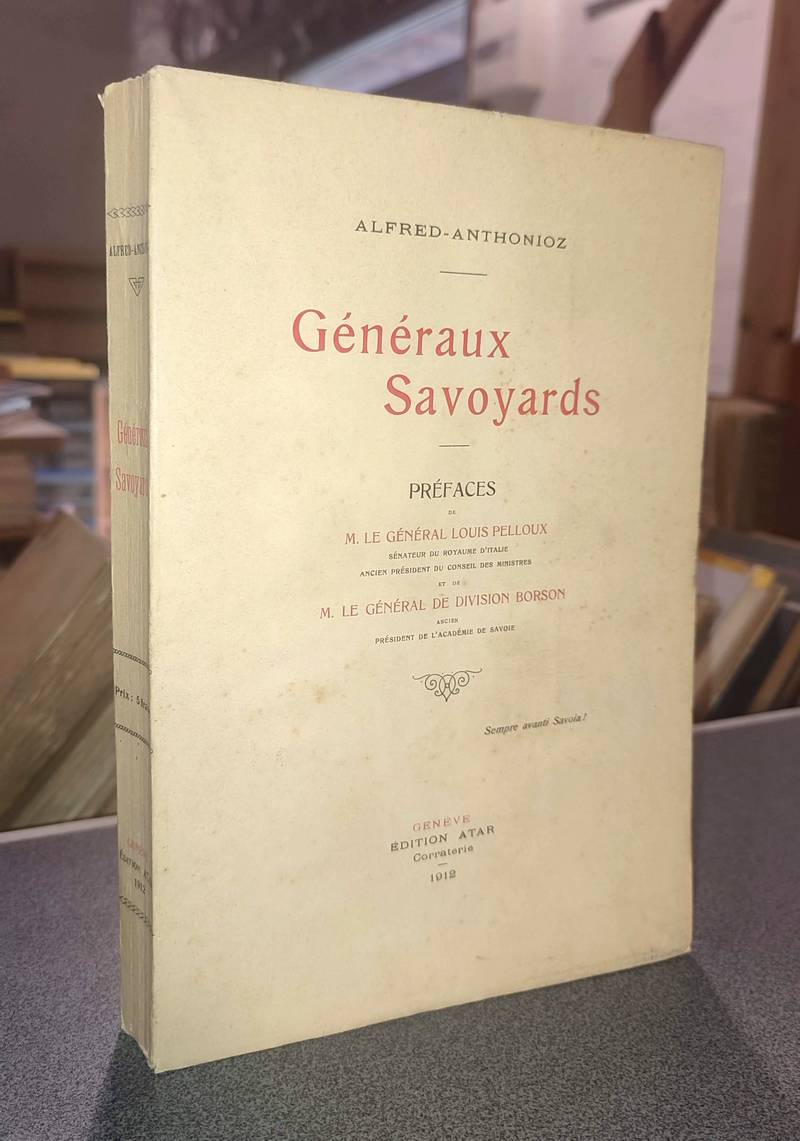 Livre ancien Savoie - Généraux Savoyards - Alfred-Anthonioz