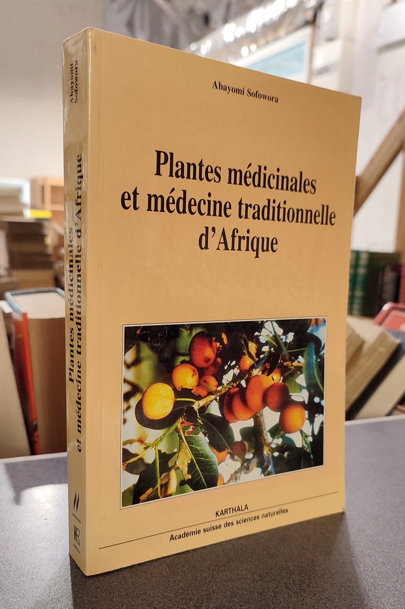 Plantes médicinales et médecine traditionnelle d'Afrique