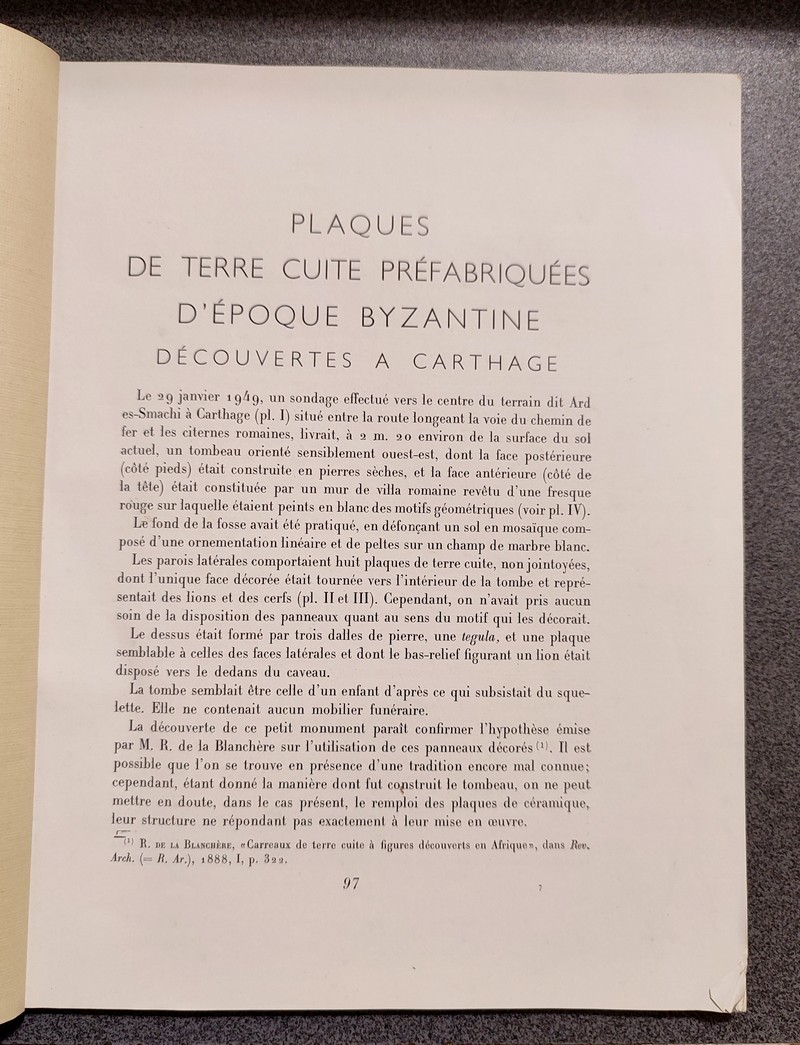 Plaques de Terre cuite préfabriquées d'époque Byzantine découverte à Carthage