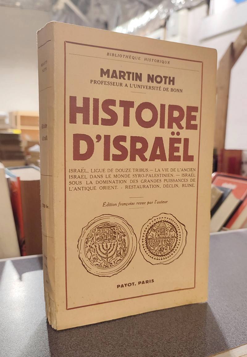 Histoire d'Israël. Ligue des douze Tribus. La vie de l'ancien Israël. Dans le monde Syro-palestinien. Israël sous la domination des grandes puissances de l'antique orient. Restauration. Déclin. Ruine