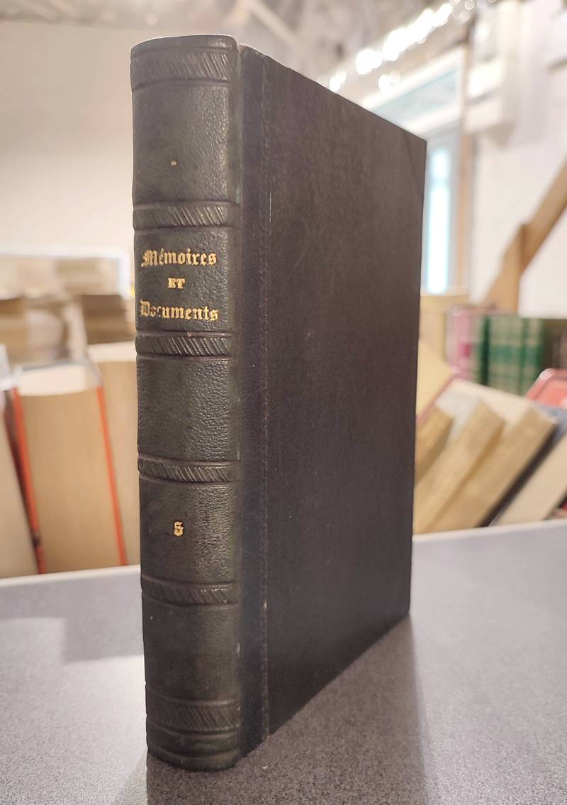 Mémoires et Documents de la Société Savoisienne d'Histoire et d'Archéologie. Tome 5 (V), 1861