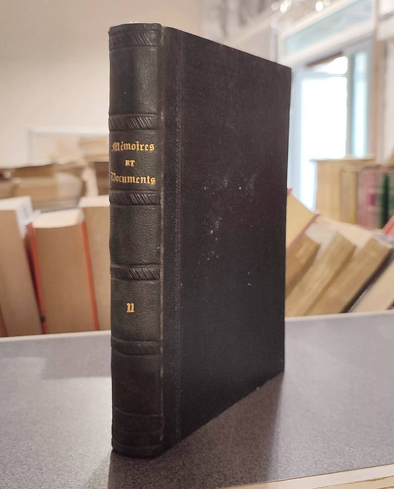 Mémoires et Documents de la Société Savoisienne d'Histoire et d'Archéologie. Tome 11 (XI), 1867