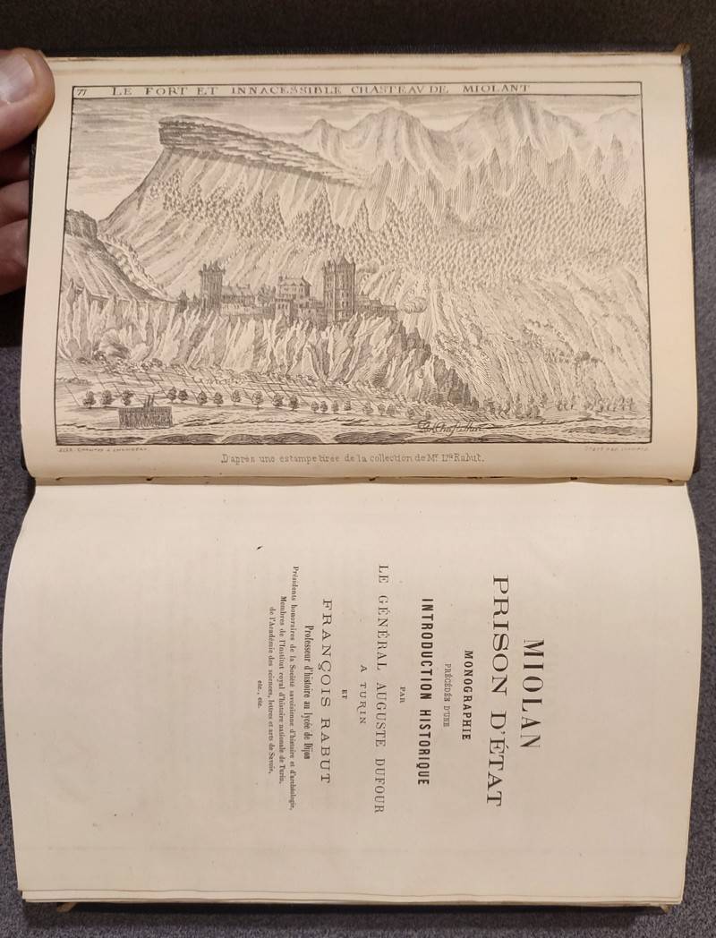 Mémoires et Documents de la Société Savoisienne d'Histoire et d'Archéologie. Tome XVIII - 1879 - « Miolan, prison d'état. Monographie précédée d'une introduction historique »