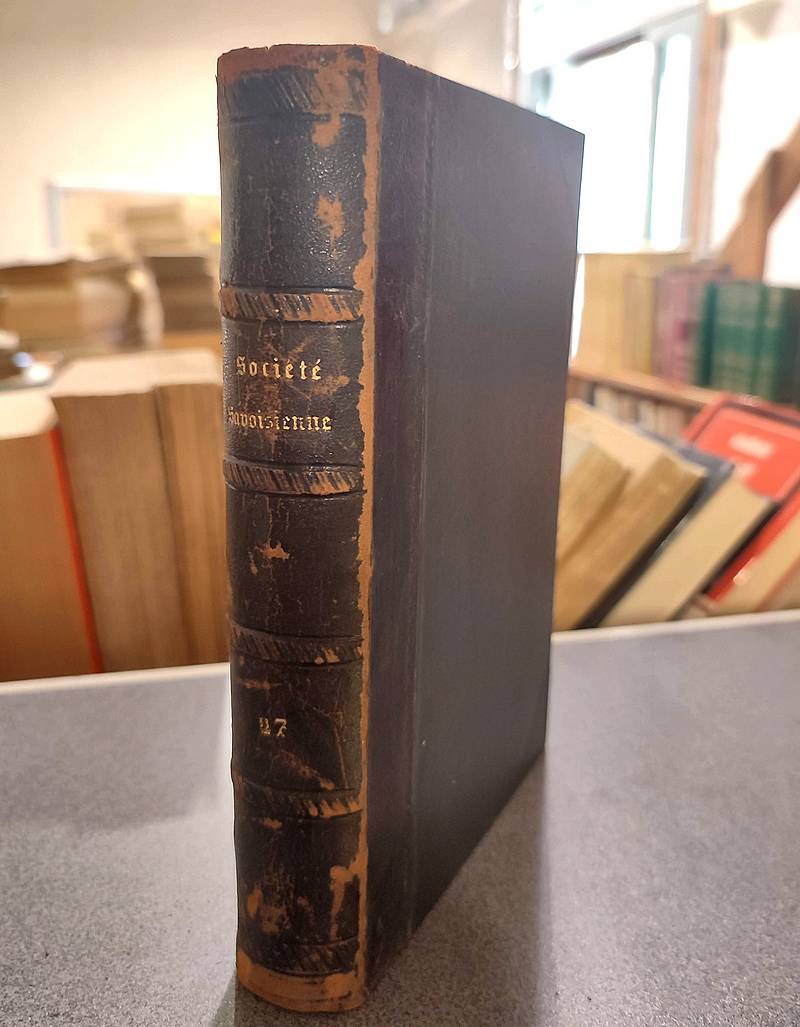 Livre ancien Savoie - Mémoires et Documents de la Société Savoisienne d'Histoire et... - Mugnier, F. & Rabut, F. & Guilland, L. & Tavernier, H.