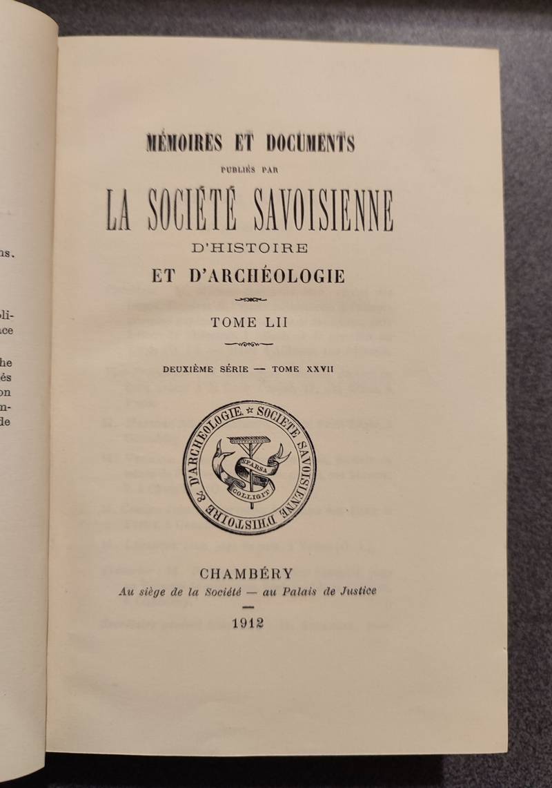 Mémoires et Documents de la Société Savoisienne d'Histoire et d'Archéologie. Tome LII - 1912 - Deuxième série - Tome XXVII - Les franchises de la communauté d'Aiton -  Histoire de l'ancienne Chautagne, 2ème partie, 1er fascicule