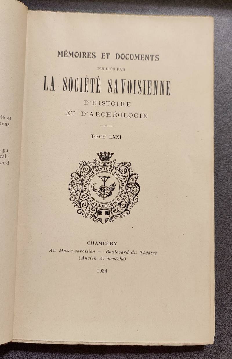 Mémoires et Documents de la Société Savoisienne d'Histoire et d'Archéologie. Tome LXXI - 1934 - Genève et la Savoie